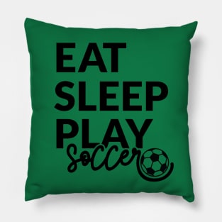 Eat sleep play soccer Pillow