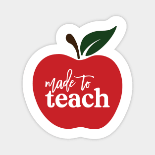 Made To Teach Magnet