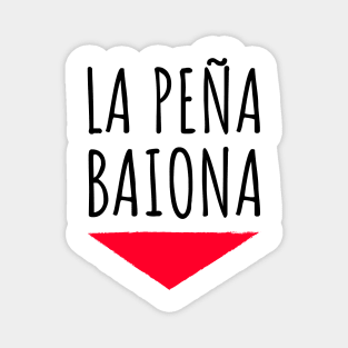 Feria LA PENA BAIONA France and Spain Magnet