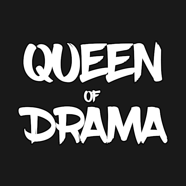Queen of Drama Theatre by letnothingstopyou