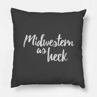 Midwestern As Heck Funny Vintage Lettering Pillow