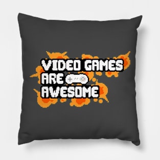 Video Games Are Awesome Pillow