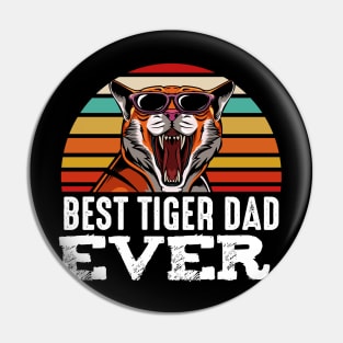 Best Tiger Dad Ever - Wild Exotic Father's Day Pin