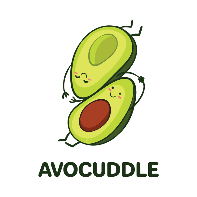 Avocado Avocuddle Pun Design by KPrimeArt