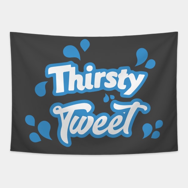 Thirsty Tweet Tapestry by whatyouareisbeautiful