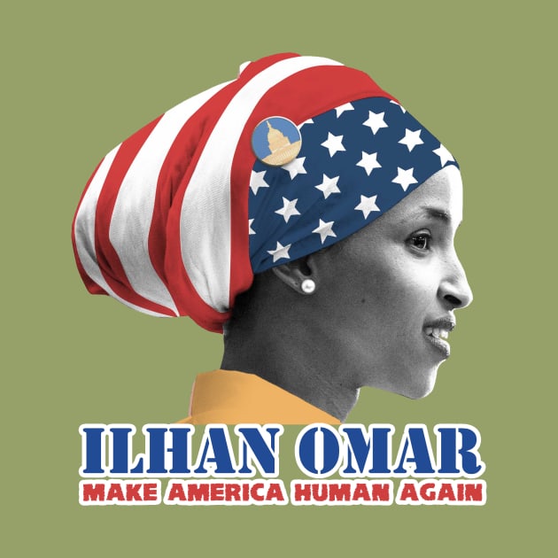 Ilhan Omar Make America Human Again by iQdesign