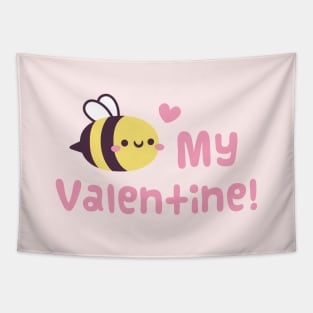 Cute Bee My Valentine For Crush Tapestry