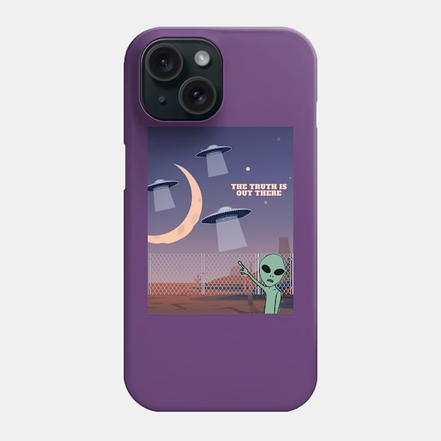 The truth is out there Phone Case by Benjamin Customs