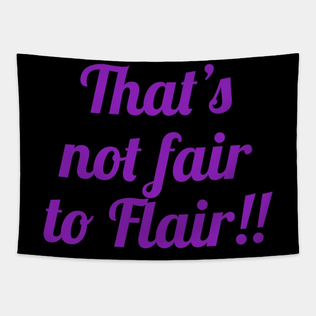 Not Fair to Flair! Tapestry by Rusty Wrestling Shirts