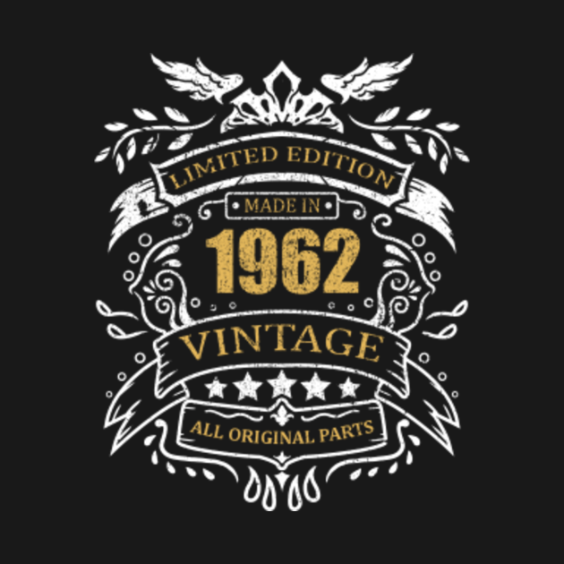 Vintage Limited Edition Made In 1962 Birthday Gift 1962 Long Sleeve TShirt TeePublic