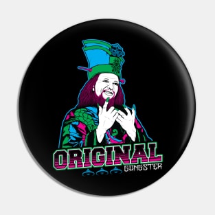 Original Gangster Pin