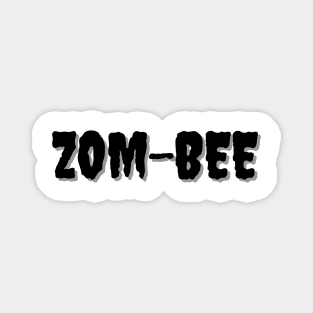 ZOM-BEE Halloween Pun Magnet