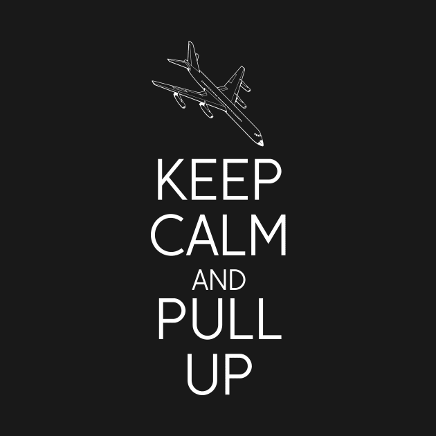 Keep calm and pull up by Motivational_Apparel