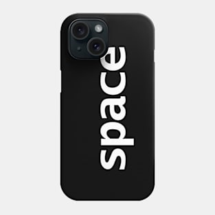 Minimal Typography Space White Text Phone Case