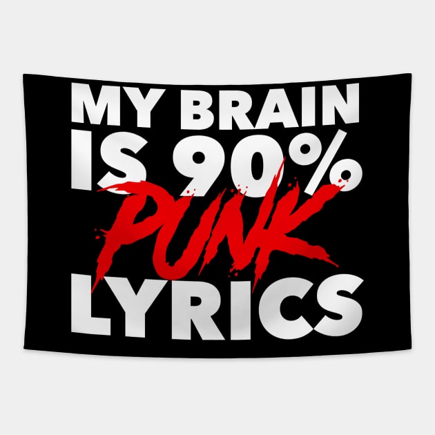 My Brain Is 90% Punk Lyrics Tapestry by MessageOnApparel