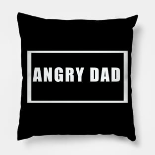 Angry Dad. Pillow