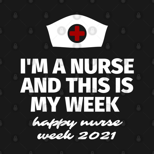 I'm A Nurse And This Is My Week by Hunter_c4 "Click here to uncover more designs"