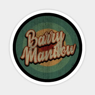 Circle Retro Vintage Barry Manilow Magnet