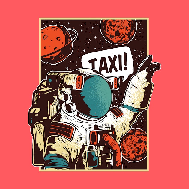 Space Astronaut TAXI! by BlaseCo