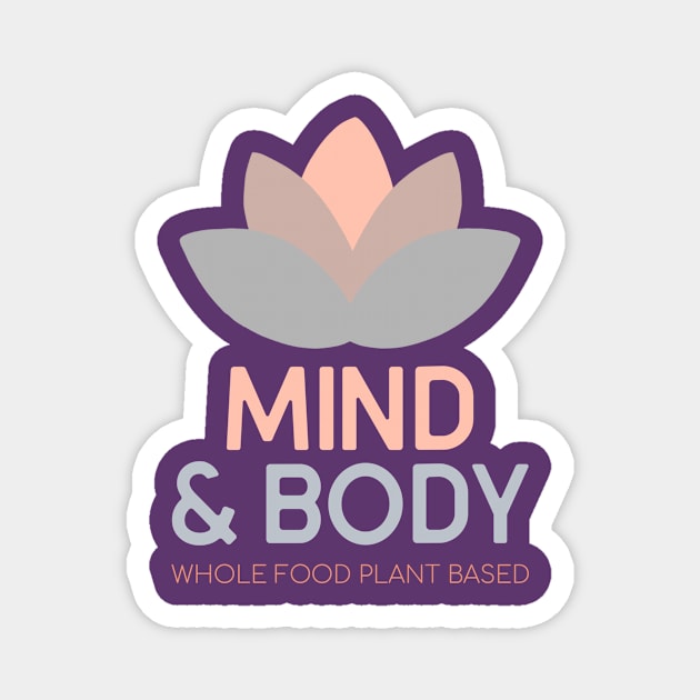 Mind And Body Magnet by Fit Designs