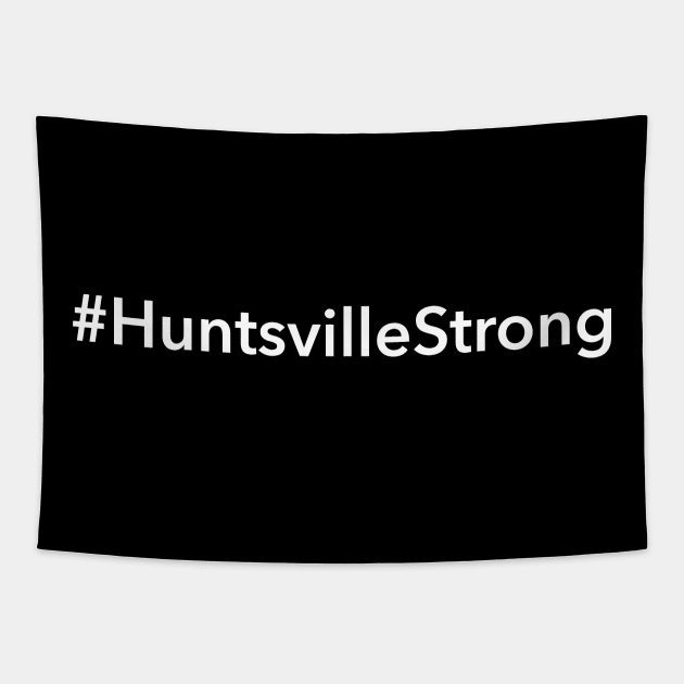 Huntsville Strong Tapestry by Novel_Designs