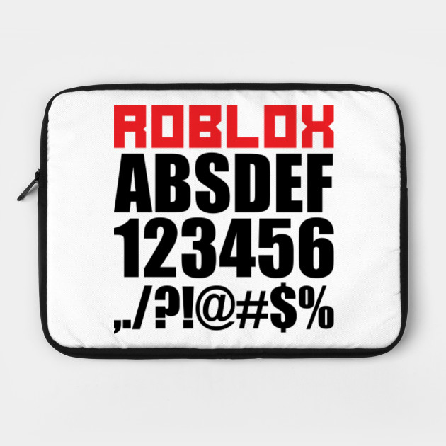 Roblox Letters Tshirt Roblox Alphabet Shirt Roblox Font Shirt Roblox Numbers Roblox Housse De Portable Teepublic Fr - how to change your roblox font