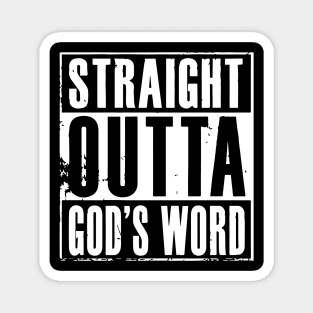 straight outta god's word Magnet