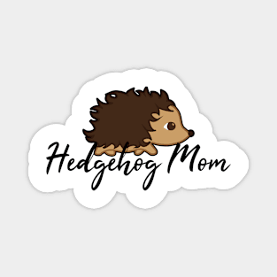 Hedgehog Mom Magnet