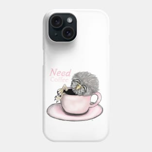 Need Coffee Phone Case