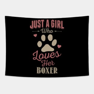 Just A Girl Who Loves Her Boxer Tapestry