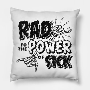 Rad to the Power of Sick Pillow