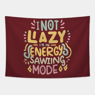 I'm Not Lazy, I'm in Energy Saving Mode Tapestry