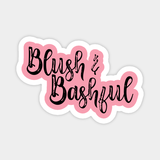 Blush & Bashful Magnet by BeckyFromKaty