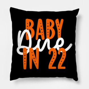 Baby Due in 22 Pillow