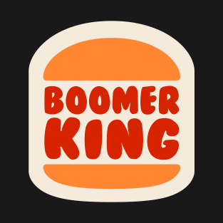 BOOMER king T-Shirt