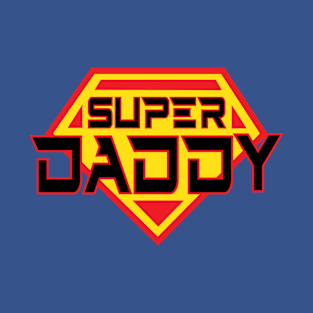 SUPER DADDY T-Shirt