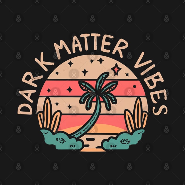 Dark matter vibes by NomiCrafts