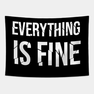 Everything Is Fine Tapestry