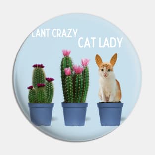 Plant Crazy Cat Lady Pin