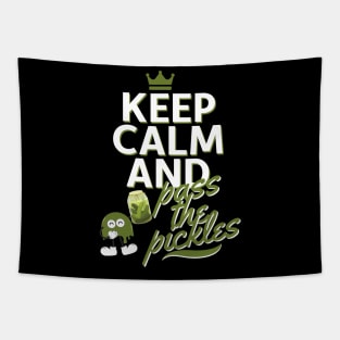 Keep Calm And Pass The Pickles Funny Tapestry