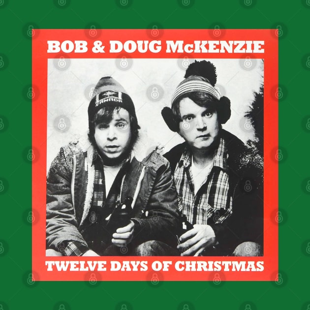 Twelve Days of Christmas Bob & Doug SCTV by Pop Fan Shop