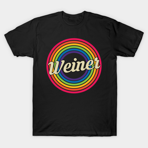 Discover Weiner - Retro Rainbow Style - Weiner - T-Shirt