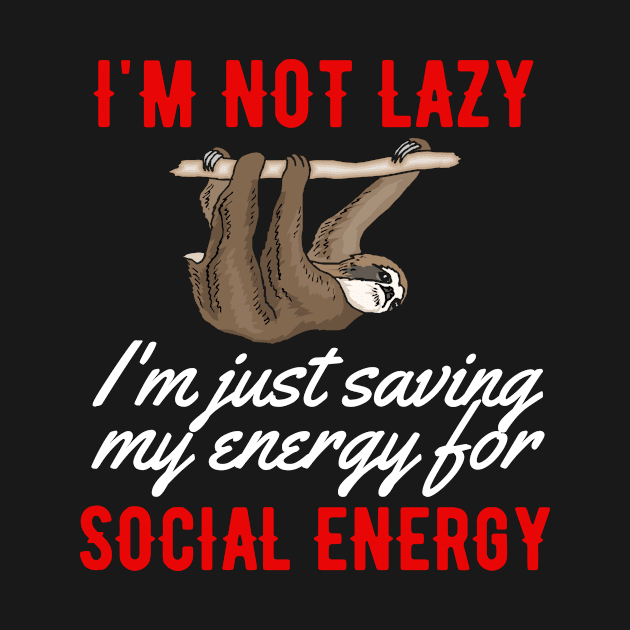 Social Energy Funny Sloth by GRADA