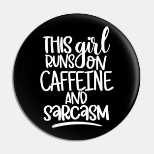 This Girl Runs On Caffeine and Sarcasm. Sarcastic Coffee Lover Quote. Pin