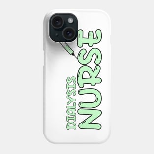 Dialysis Nurse Green Phone Case