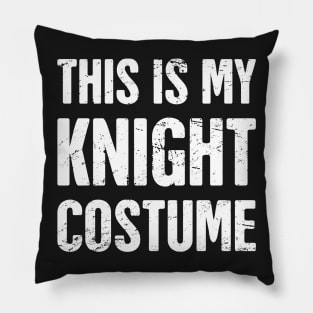 This Is My Knight Costume | Halloween Costume Party Pillow