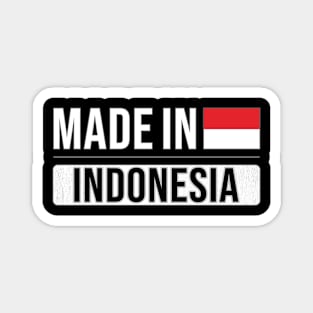 Made In Indonesia - Gift for Indonesian With Roots From Indonesia Magnet