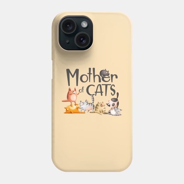 Mother of Cats Phone Case by KOTOdesign