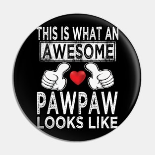 fathers day this is what an awesome pawpaw looks like Pin