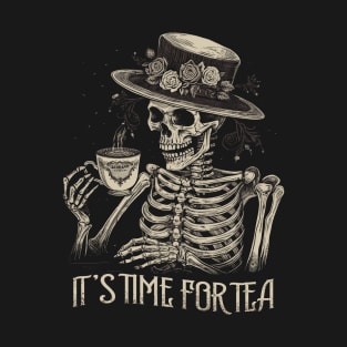 It's Time for Tea! Skeleton Funny T-Shirt